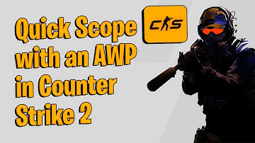 How to Quick Scope with an AWP in Counter Strike 2