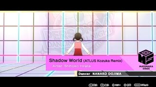 Persona 4: Dancing All Night (JP) - Shadow World (ATLUS Kozuka Remix) [Video & Let