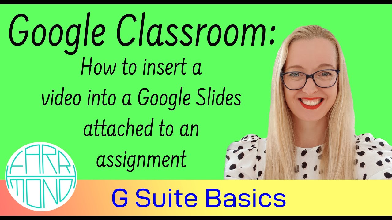 How To Insert A Video Onto A Slides Attachment On A Google Classroom Assignment YouTube
