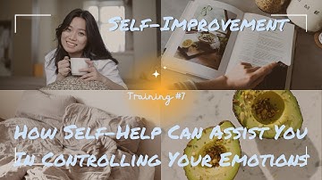 Master Your Emotions: How Self-Help Can Help You Take Control