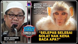 TAZKIRAH : Lepas Solat Nak Baca Apa? (Wirid Selepas Solat Yang Nabi Amalkan) - Ustaz Shamsuri Ahmad