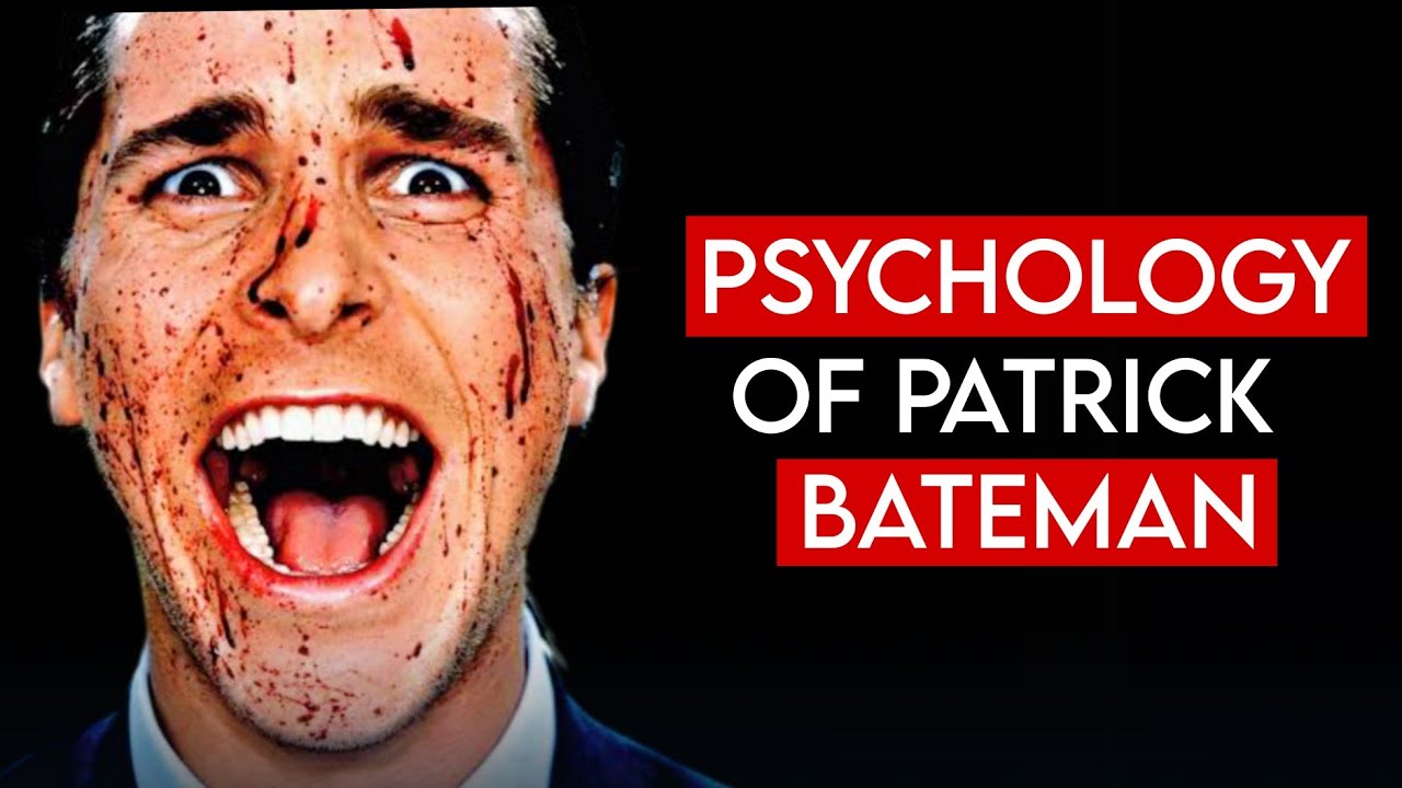 Dark Psychology of American Psycho | Patrick Bateman - YouTube