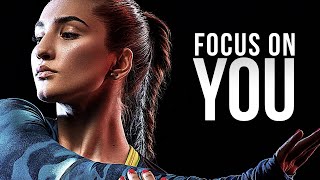 FOCUS ON YOU, NOT OTHERS | Best Motivational Speech (2022)