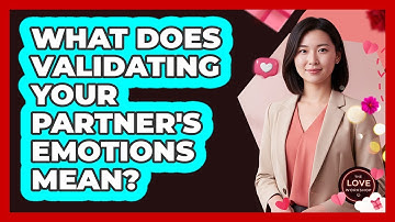 What Does Validating Your Partner