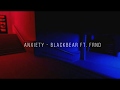 Blackbear Anxiety Ft FRND 