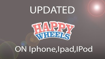 updated how to play happywheels on iphone ipad ipod