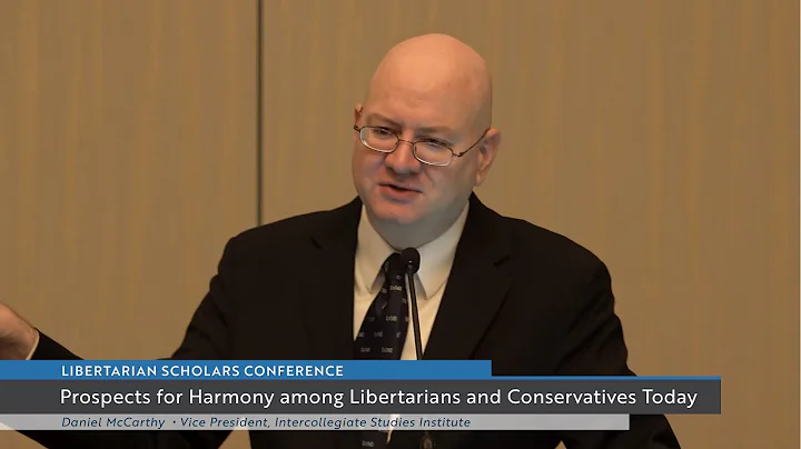 Prospects for Harmony among Libertarians and Conse...