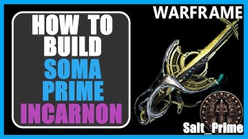 Soma Prime Incarnon - How to Build & Gameplay - Warframe - 2024