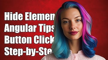 How to Hide Elements in Angular with a Button Click: Step-by-Step Guide