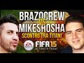 FIFA 15 | BRAZO vs MIKESHOWSHA - Scontro tra Titani