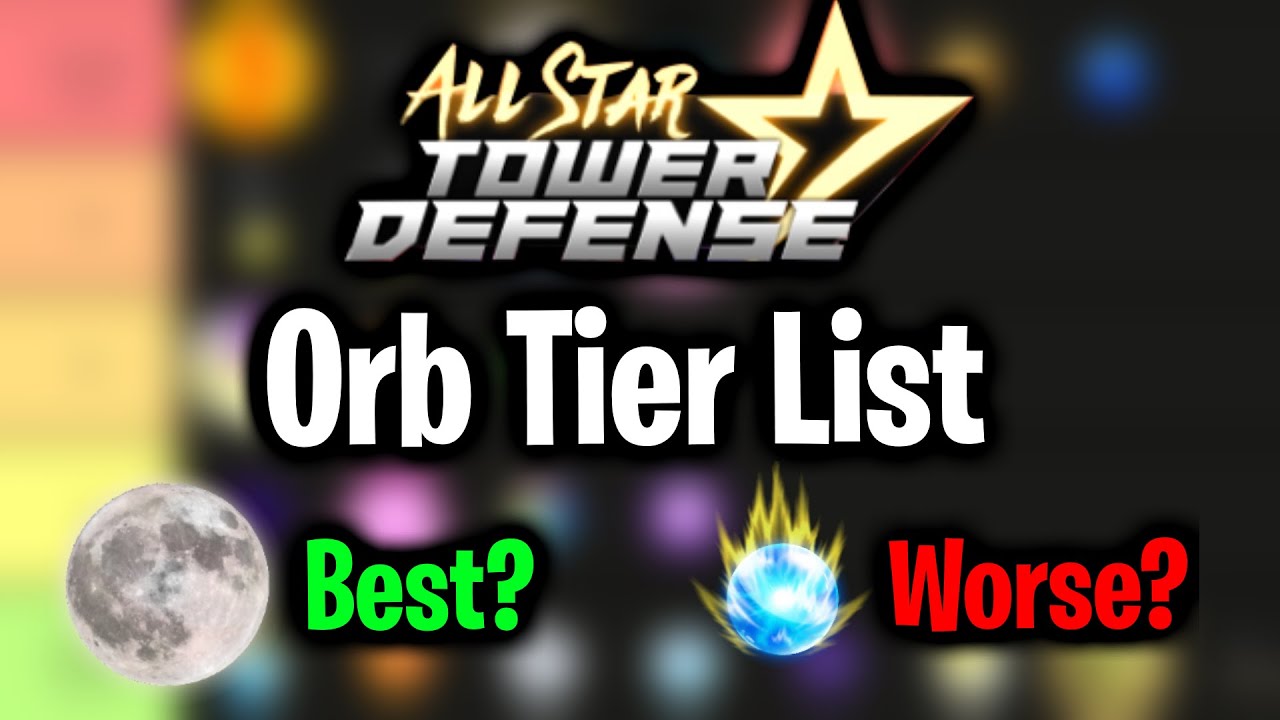 TIERLIST DE LOS MEJORES ORBES ALL STAR TOWER DEFENSE #roblox 