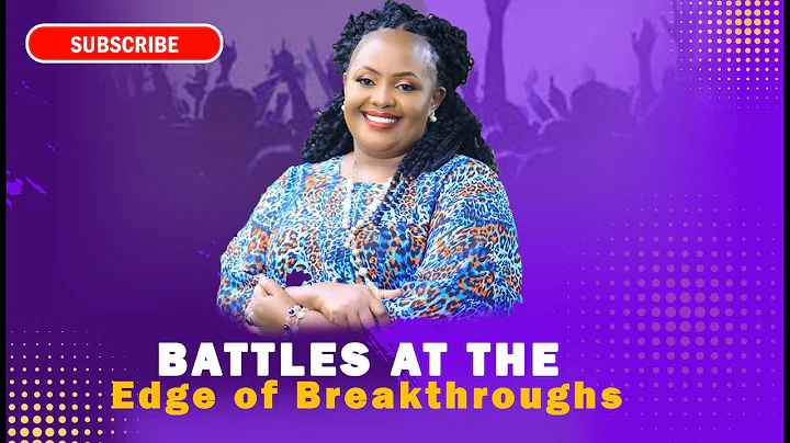 Battles At The Edge Of Breakthroughs I Rev. Ruth W...