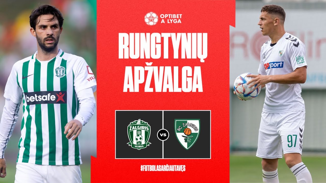 A Lyga: FK Zalgiris Vilnius vs Kauno Žalgiris A Lyga: FK Zalgiris Vilnius vs Kauno Žalgiris Thumbnail