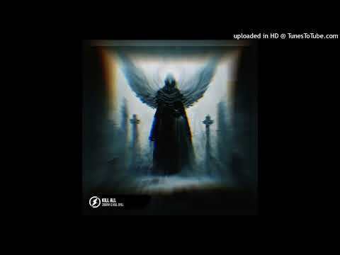 KILL DYLL - KILL ALL (PROD. ZODIVK)
