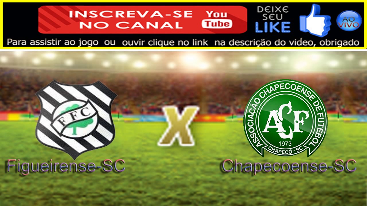 Assistir Figueirense-SC x Chapecoense-SC ao Vivo - YouTube