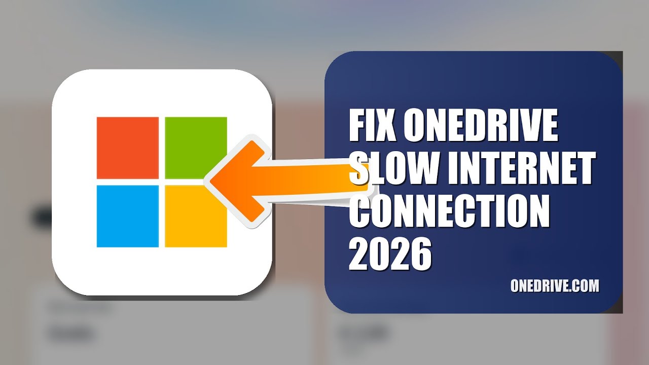 How To Fix OneDrive Slow Internet Connection 2026