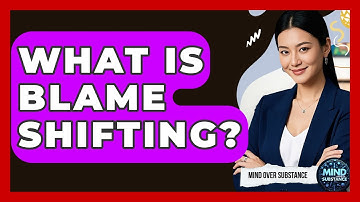 What Is Blame Shifting? - Mind Over Substance