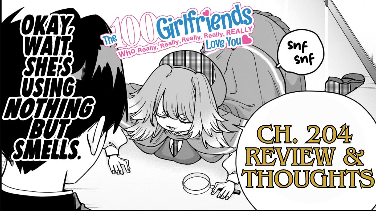 Solving Crime With The Power Of SNIFF - 100 Girlfriends Chapter 204 Review & Thoughts