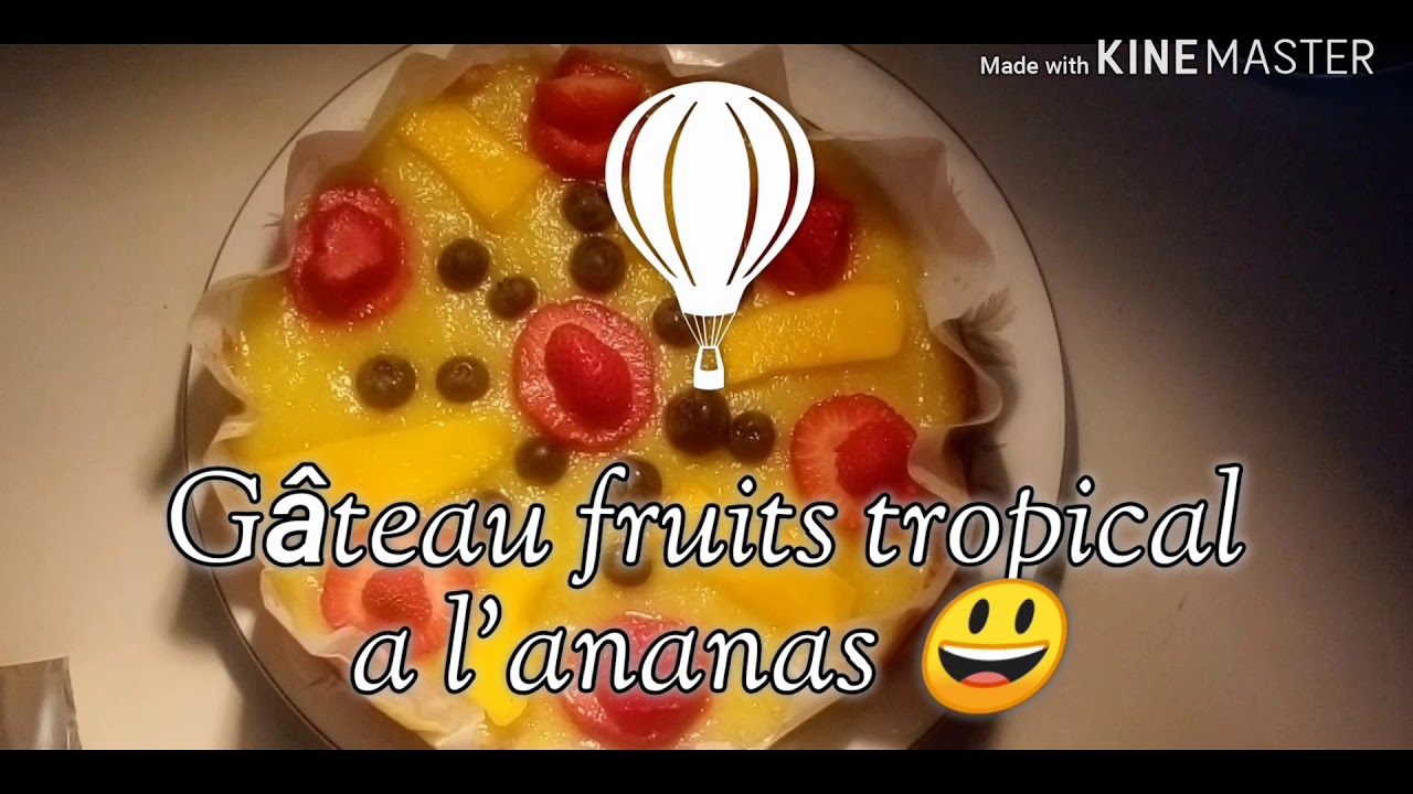 Gateau Tropical 2 A L Ananas Youtube
