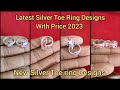 Latest Silver Toe Ring Designs with Price 2023/silver toe rings under 700 Rs