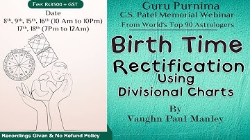 Birth Time Rectification Using Divisional Charts | Saptarishis Astrology