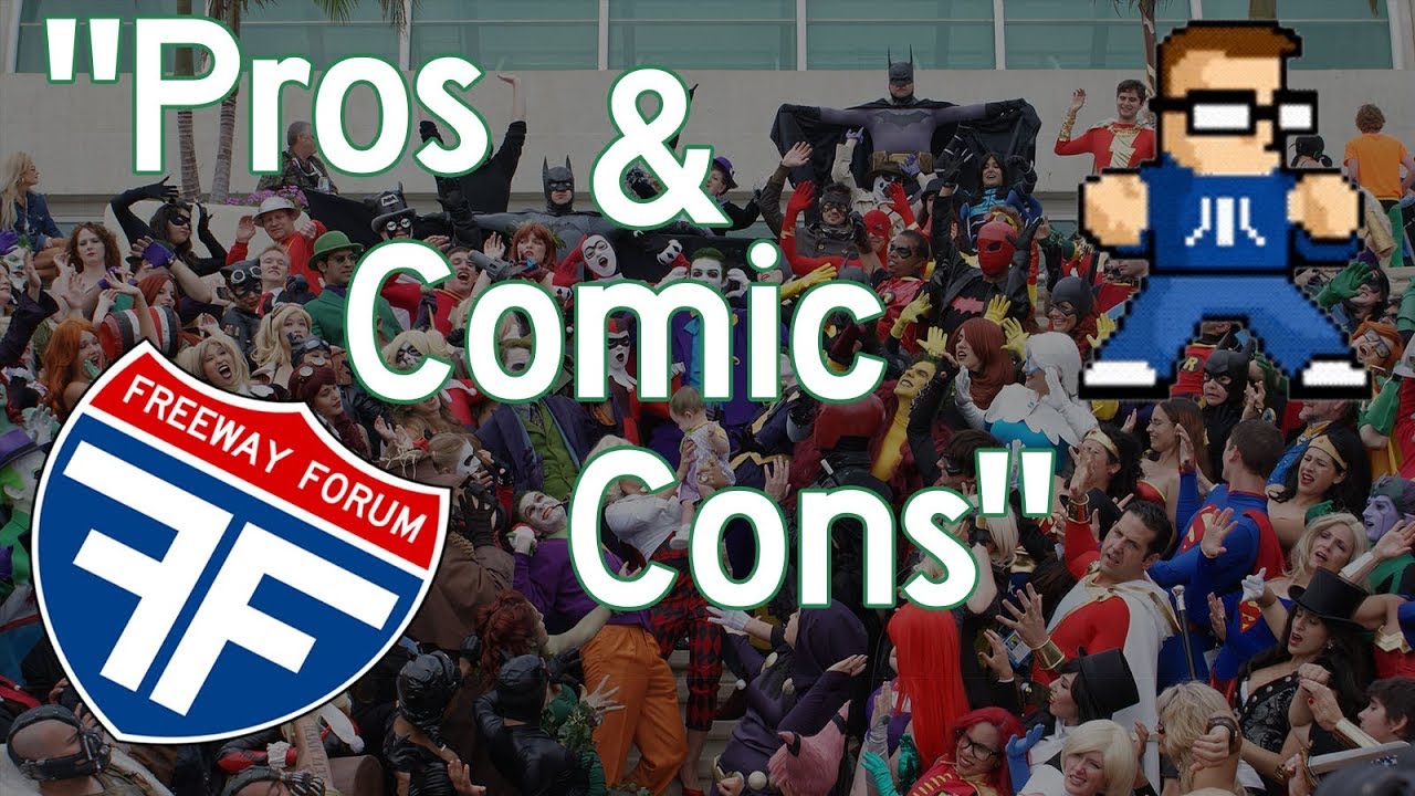 Stories from Conventions: "Pros & Comic Cons" Freeway Forum 2017/8/31