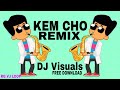 Kem Cho Remix EDM DJ Visuals BY DJ Rahul Gautam