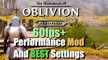 Oblivion Remastered: COMPLETELY remove Stutter and play at a perfect 60fps [BEST FIX 🔧]