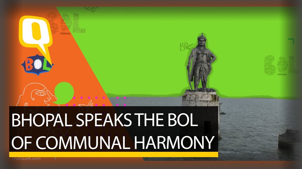 Bhopal Speaks the BOL of Communal Harmony - The Quint