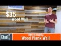 $35 DIY Wood Plank Wall