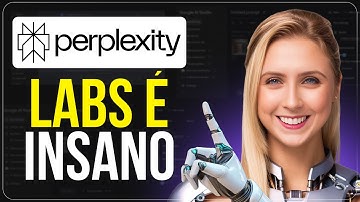 6 Maneiras de Usar o Perplexity Labs | SURREAL!!