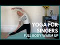 Yoga pour chanteurs  chauffement physique complet du corps de 25 minutes  tirezvous respirez et faites du yoga tous niveaux 