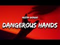 Austin Giorgio - Dangerous Hands (Lyrics)