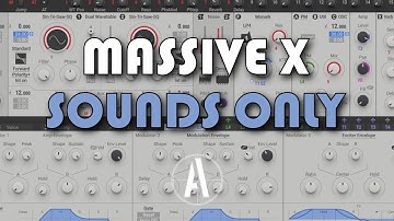 Massive X Presets \\ Demo - No Talking