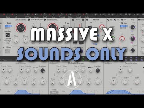 Massive X Presets \\ Demo - No Talking