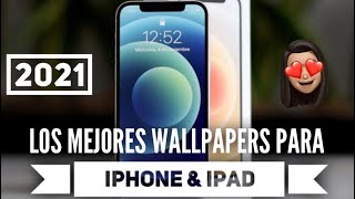 LOS MEJORES WALLPAPERS EN 4K PARA IPHONE & iPAD DEL 2021 | iOS 14.5