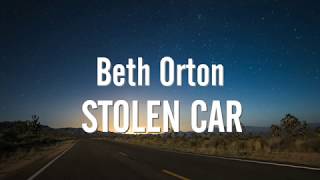 Video thumbnail of "Beth Orton - Stolen Car LYRICS"