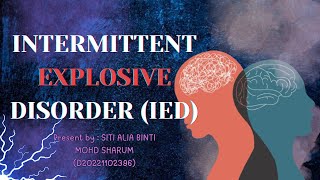 ABNORMAL PSYCHOLOGY : INTERMITTENT EXPLOSIVE DISORDER (IED)
