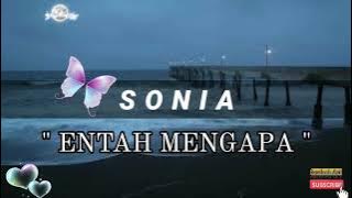 Entah mengapa - Sonia | lagu slow rock | lagu kenangan #sonia #slowrock90s #entahmengapa