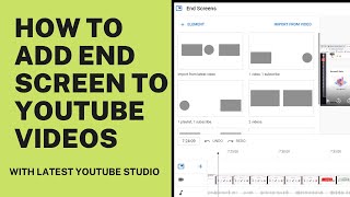 YouTube End screen Tutorial 2024| How To Add End screen To YouTube Videos