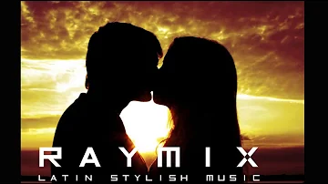 Primer beso Raymix (Extendida PREVIEW) 2016