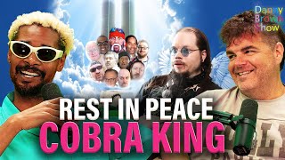 RIP King Cobra | The Danny Brown Show Highlight