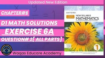 Exercise 6a Q#2(All Parts) #algebra #ex6a #oxfordmath  D1 Math NSM Updated Edition |Chapter 6|#Book1