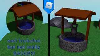 HOW TO GET "well trickshot but not really" BADGES! silly sword game (ROBLOX)