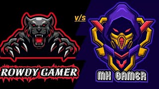 Rowdy Gamer Vs Mk Gamer In Room Team Death Match