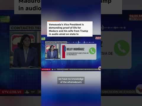 Venezuelan VP demands ‘proof of life’ of Maduro and wife from Trump