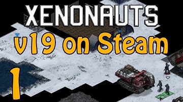 It Begins Again | Xenonauts Beta Gameplay Ep. 1