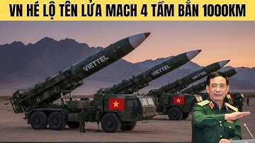 Tướng Giang lần đầu tiên hé lộ tên lửa Mach 4 của Việt Nam tầm bắn 1000Km !