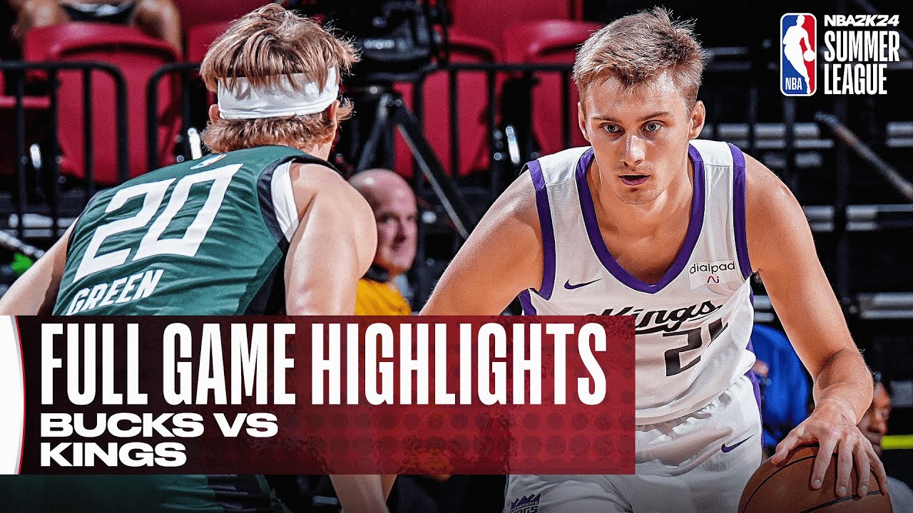 BUCKS vs KINGS | NBA SUMMER LEAGUE | FULL GAME HIGHLIGHTS