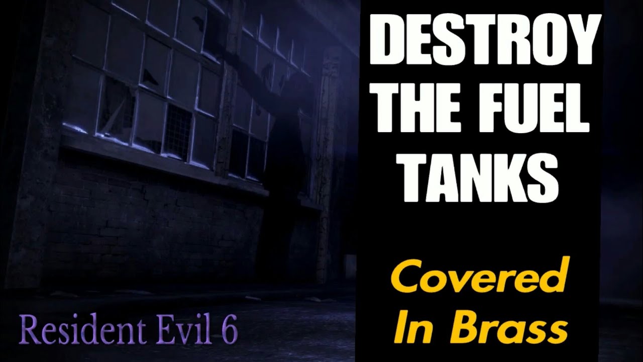 Resident Evil 6 Destroy The Fuel Tanks YouTube